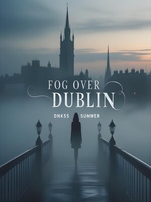 cover image of Fog Over Dublin